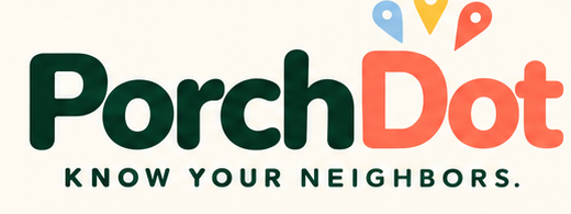 PorchDot — Know Your Neighbors